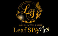 Leaf SPA mrs～リーフスパミセス～